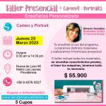 0044 Taller Presencial: Cameo 4 – Portrait 3-- JUEVES 23 DE MARZO 2023 -- NUEVA DE LYON 95